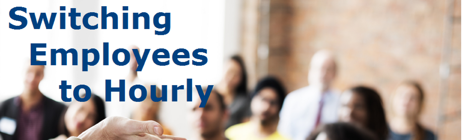 changing-employees-from-salaried-to-hourly-fingercheck